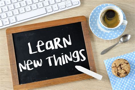 Learning New Things: What are the tips to master the art of  .